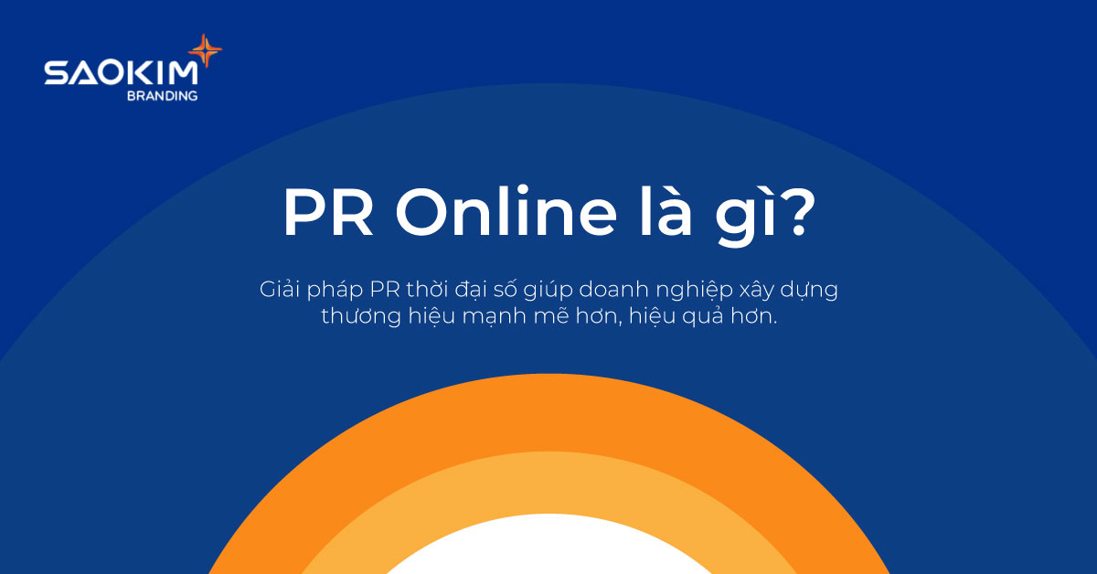 PR online là gì? Giải pháp lan tỏa thương hiệu thời đại số