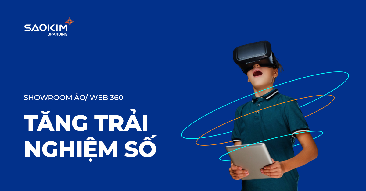 Showroom ảo, web 360 - Giải pháp tăng trải nghiệm số Showroom ảo, web 360 - Giải pháp tăng trải nghiệm số