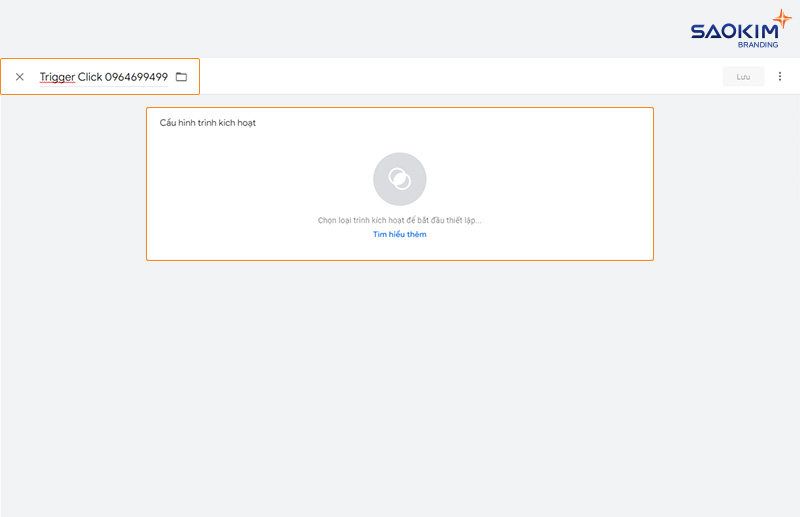 Đặt tên trình kích hoạt Cài đặt chuyển đổi click gọi điện bằng Google Tag Manager - Đặt tên trình kích hoạt
