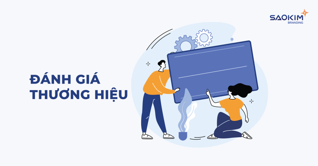 Đánh giá thương hiệu