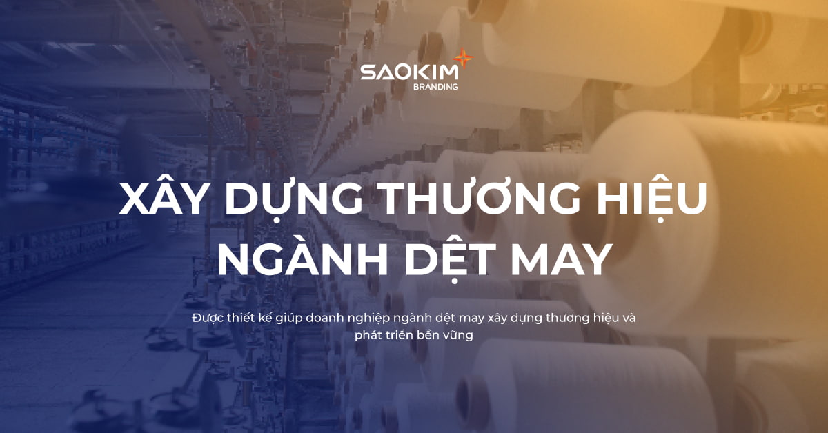Xây dựng thương hiệu Dệt May<br>làm chủ chuỗi giá trị