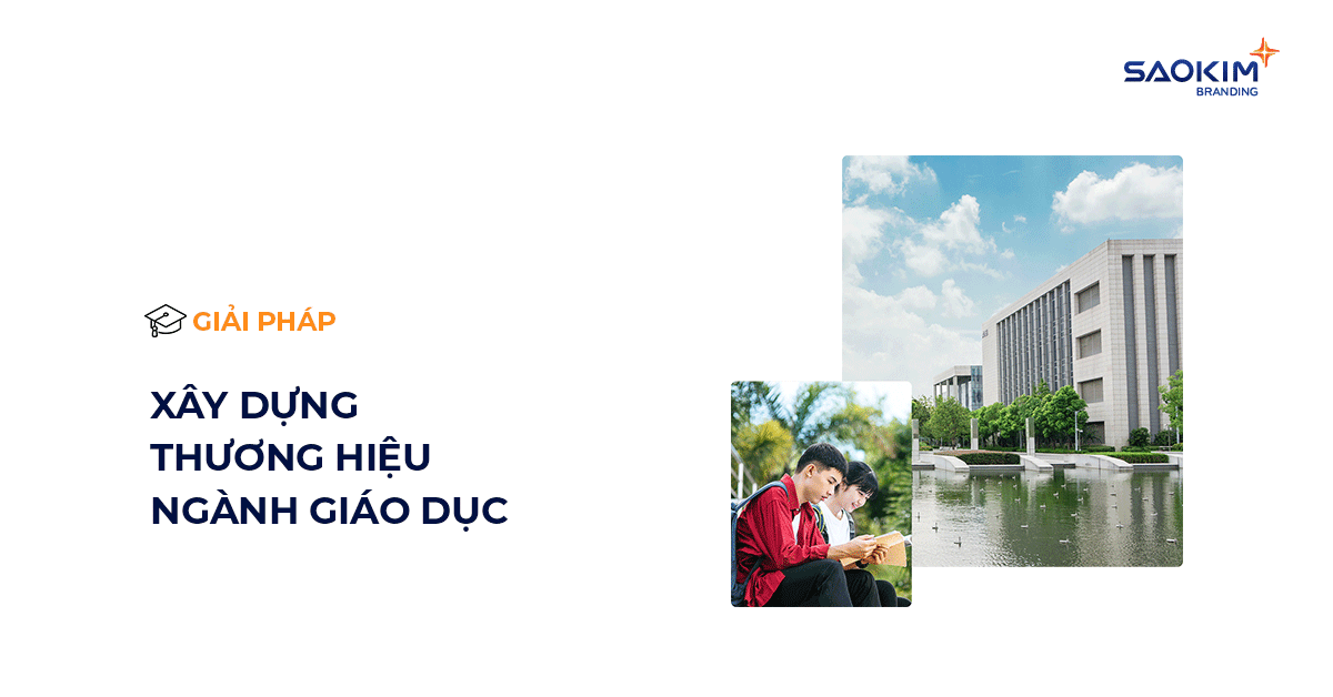 Giải pháp xây dựng thương hiệu ngành giáo dục