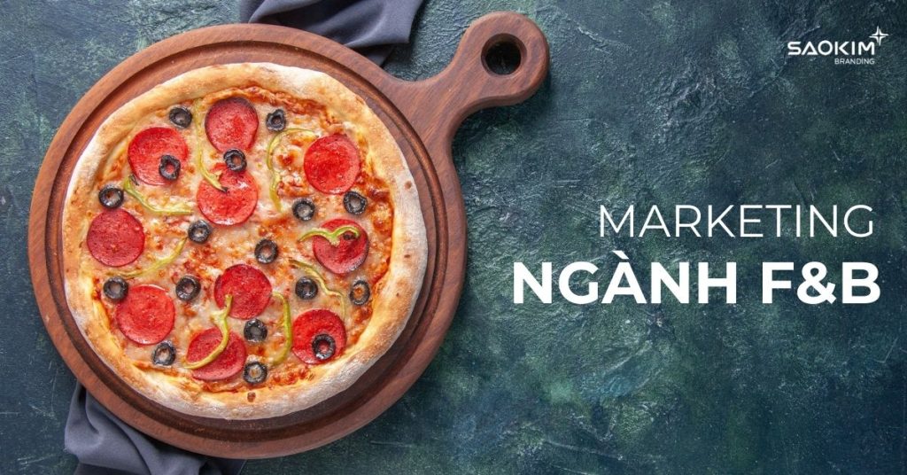 marketing cho ngành F&B