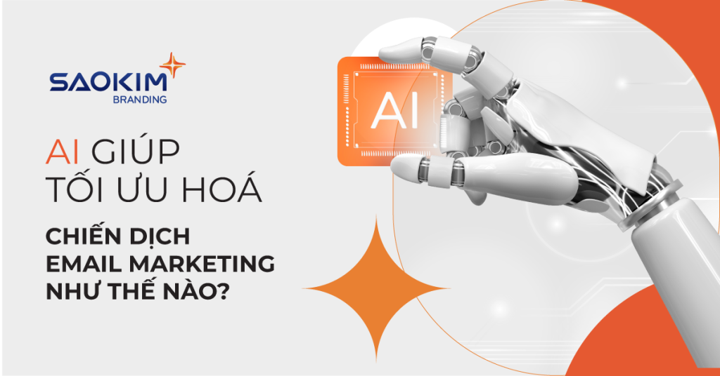 Ai giúp tối ưu hoá chiến dịch Email Marketing