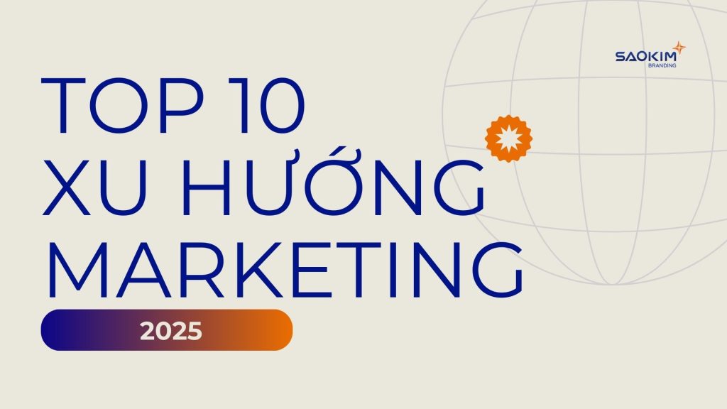 Xu hướng marketing 2025