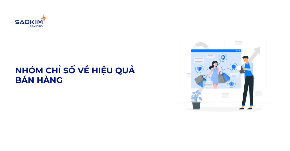 Nhóm chỉ số về hiệu quả bán hàng