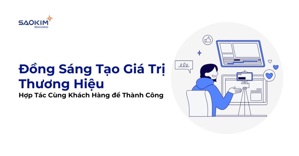 Đồng sáng tạo giá trị thương hiệu