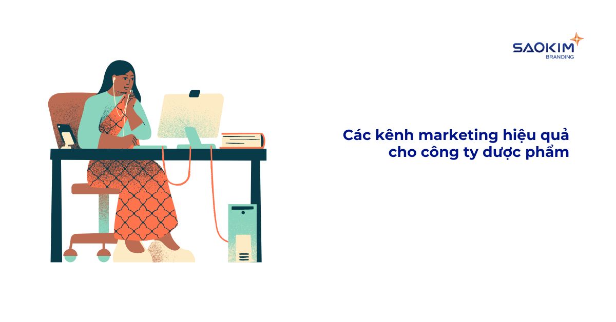 Các kênh marketing hiệu quả cho công ty dược phẩm