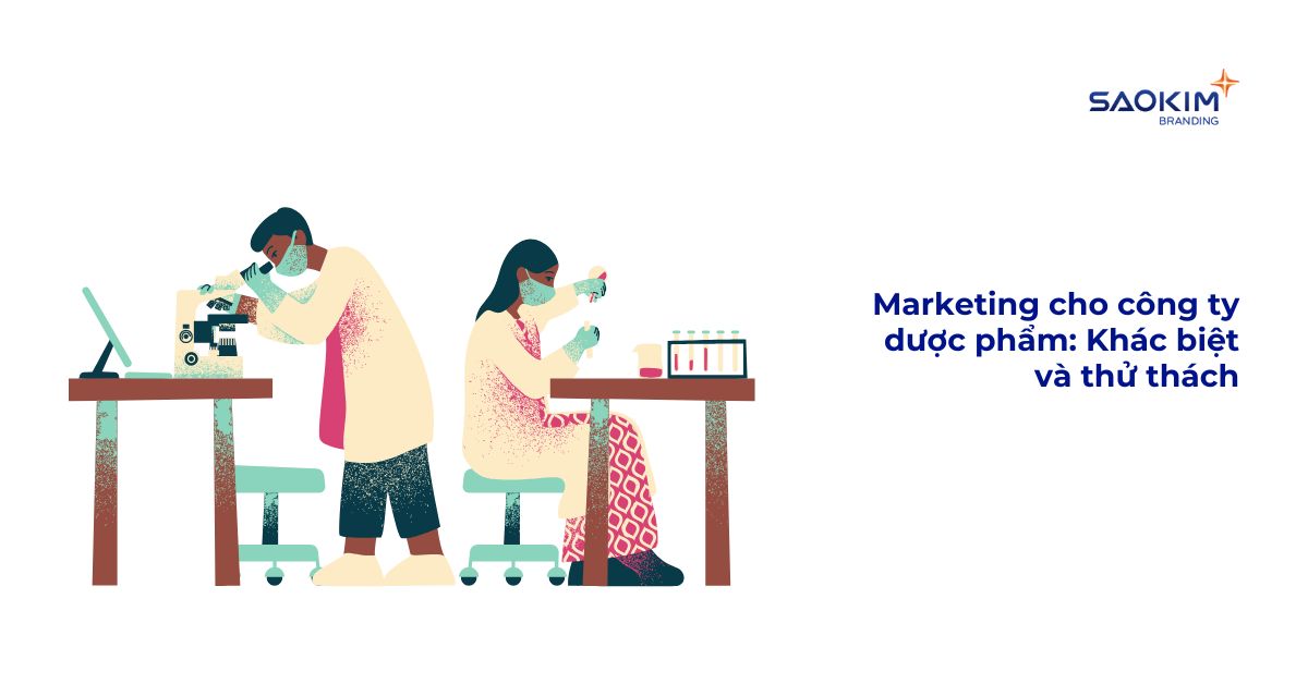 Marketing cho công ty dược phẩm: Khác biệt và thử thách
