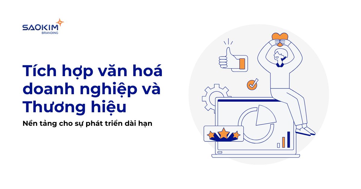 tích hợp văn hoá doanh nghiệp và thương hiệu