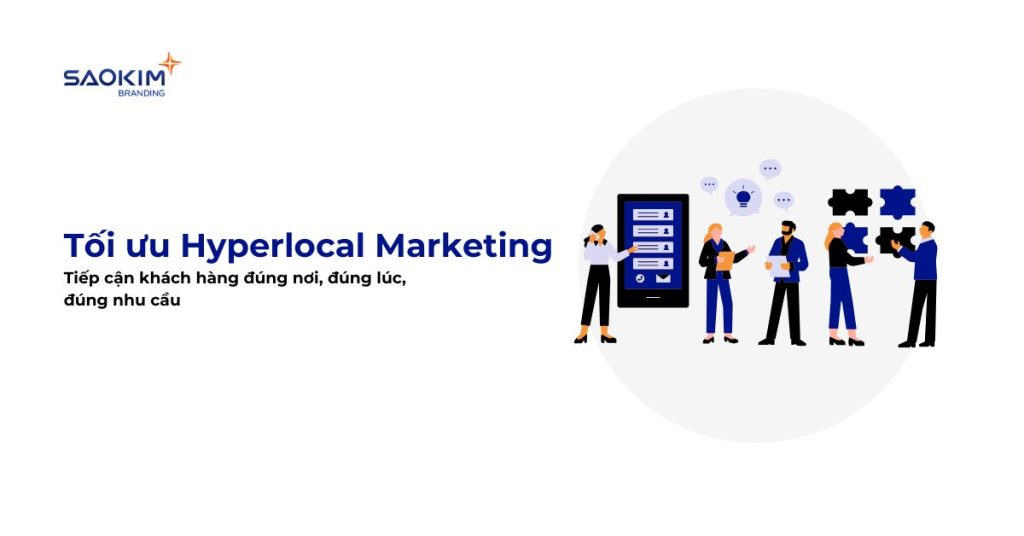 Tối ưu Hyperlocal Marketing