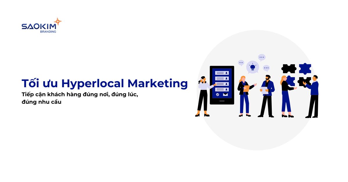 Tối ưu Hyperlocal Marketing